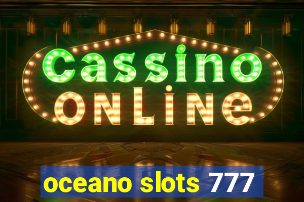 oceano slots 777